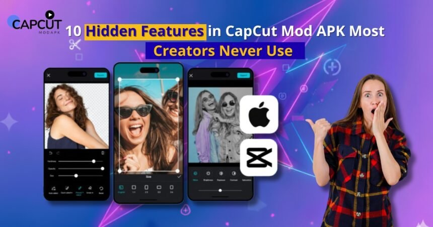 10 Hidden Features in CapCut Mod APK