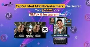 CapCut Mod APK No Watermark