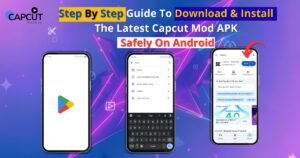 CapCut Mod APK Safely on Android