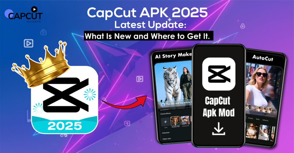 Current image: CapCut APK 2025 Latest Updatev