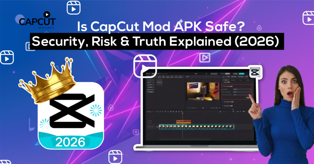 is capcut mod apk safe